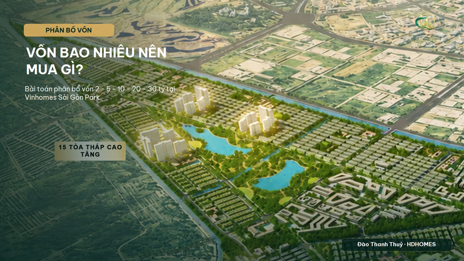 Vốn bao nhiêu nên mua gì ở Vinhomes Sài Gòn Park? — Bài toán phân bổ vốn 2-30 tỷ